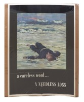 1943 WWII American Careless Word, A Needless Loss Poster