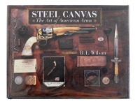 Steel Canvas: The Art of American Arms