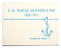 U.S. Naval Handguns 1808-1911