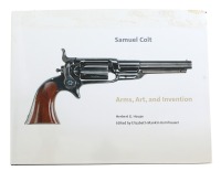 Samuel Colt: Arms, Art, and Invention