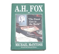 A.H Fox “The Finest Gun in the World”