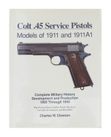 Colt .45 Service Pistols Models of 1911 and 1911A1