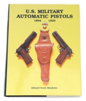 U.S. Military Automatic Pistols 1894-1920,