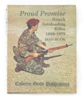 Proud Promise: French Autoloading Rifles 1898-1979