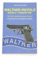 Walther Pistols Models 1 Through P99 and Copies,
