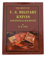 The Best of U. S. Military Knives, Bayonets & Machetes